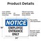 Signmission Employee Entrance Only OSHA Notice Sign, Aluminum, 24in W x 18in L, 2PK OS-2PACK-NS-A-1824-L-11947 - alternate 7